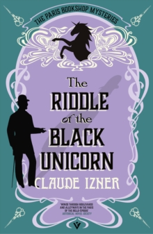 The Riddle of the Black Unicorn : A Paris Bookshop Mystery