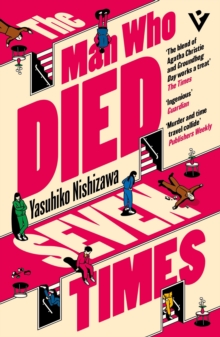 The Man Who Died Seven Times : The Classic Time-Loop Murder Mystery