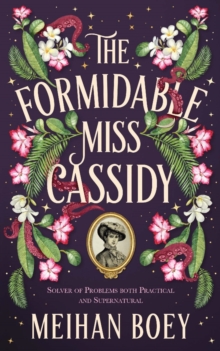 The Formidable Miss Cassidy