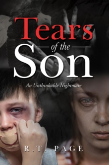 Tears of the Son : An Unthinkable Nightmare