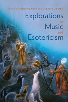 Explorations in Music and Esotericism