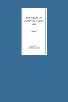 Records of Convocation XX: Index