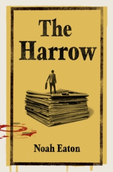 The Harrow : The funny, gripping thriller shortlisted for The Orwell Prize 2025