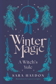 Winter Magic : A Witchs Yule