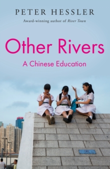 Other Rivers : A Chinese Education