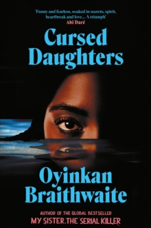 Atlantic Books Cursed Daughters , The Riveting Bestselling Heartbreaker, From The Author Of My Sister, The Serial Killer