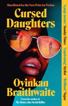 Cursed Daughters : The CAPTIVATING bestselling page-turner, from the author of My Sister, the Serial Killer