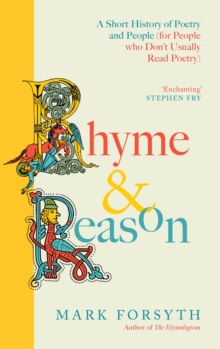 Atlantic Books Rhyme And Reason , A Short History Of British Poetry From The #1 Bestselling Author Of The Etymologicon