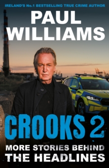 Crooks 2 : More Stories Behind the Headlines
