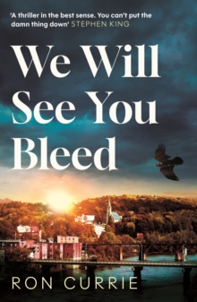We Will See You Bleed : "A thriller in the best sense"