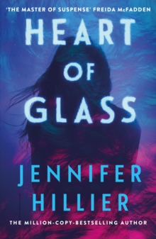Heart of Glass : "The master of suspense" Freida McFadden