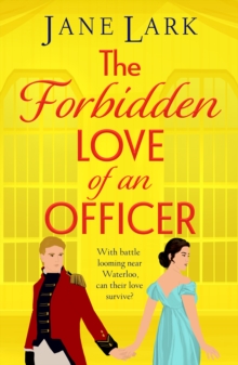 Boldwood Books The Forbidden Love Of An Officer , A Sizzling Regency Romance Full Of Wit And Yearning From Jane Lark