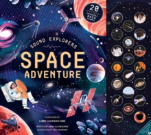 Sound Explorers: Space Adventure : 20 Incredible NASA Sounds