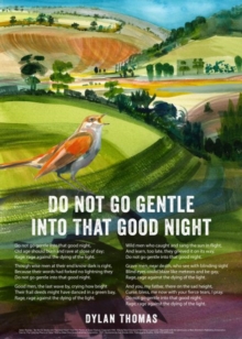 Do Not Go Gentle by Dylan Thomas. The Nightingale Poster Poem