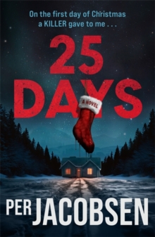 Bonnier Books Ltd 25 Days , The Bestselling Christmas Thriller That Will Chill Your Bones