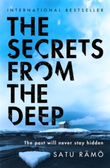 The Secrets from the Deep : The new thriller in the million-copy selling, award-winning series