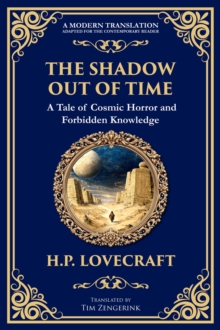 The Library of Alexandria The Shadow Out Of Time , Lovecraft's Epic Tale Of Cosmic Horror And Time Travel