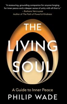 The Living Soul : A Guide to Inner Peace