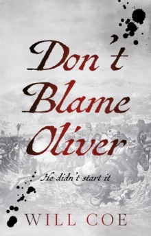 Dont Blame Oliver : He didnt start it