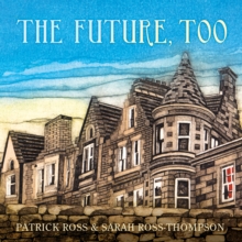 The Future, Too