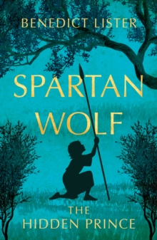 Spartan Wolf : The Hidden Prince