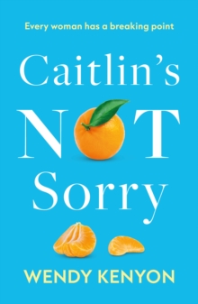 Caitlins Not Sorry