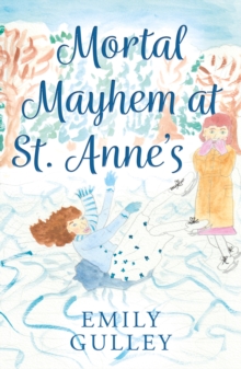 Mortal Mayhem at St. Annes