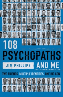 108 Psychopaths and Me