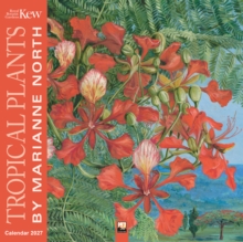 Kew Gardens: Tropical Plants by Marianne North Wall Calendar 2027 (Art Calendar)
