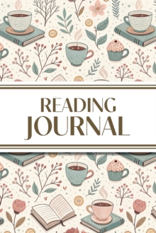 Reading Journal (Hot Chocolate, Books, And Flowers ) : 6"X9" Book Lover's Diary; Book/Series Reviews, Reading Tracker, Favorite Book List, Favorite Quotes, Reading Challenges, And More! Revive Stationery