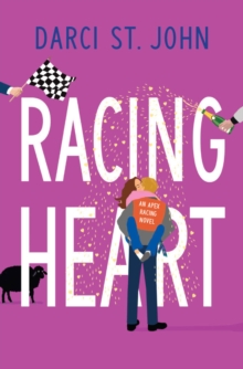 Racing Heart : A thrilling second-chance romance in the fast lane