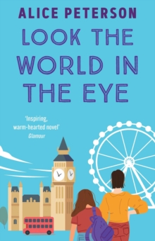 Look the World in the Eye : Discover the funny and emotional novel from a bestselling author