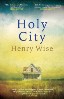 Holy City : A Southern noir murder mystery about small-town secrets and a deputys redemption