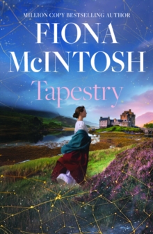 Tapestry : A standalone timeslip romance by the million-copy bestselling author