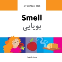 My Bilingual Book-Smell (English-Farsi)