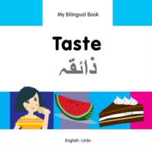 My Bilingual Book-Taste (English-Urdu)