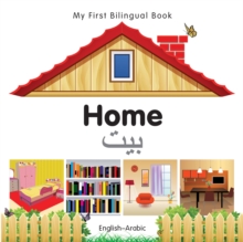 My First Bilingual Book-Home (English-Arabic)