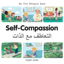 My First Bilingual Book-Self-Compassion (English-Arabic) Patricia Billings