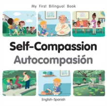 My First Bilingual Book-Self-Compassion (English-Spanish) Patricia Billings