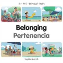 My First Bilingual Book-Belonging (English-Spanish) Patricia Billings