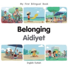 My First Bilingual Book-Belonging (English-Turkish) Patricia Billings