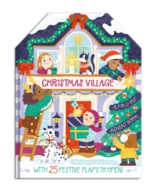 Christmas Village : A Fold-Out Advent Book