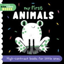 My First Animals : High-contrast books for little ones