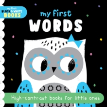 My First Words : High-contrast books for little ones
