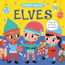 Squishy Squeaky Elves