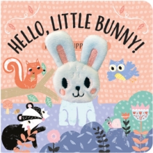 Hello, Little Bunny! : Finger Puppet Book