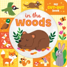 In the Woods : My Cut-Out Book