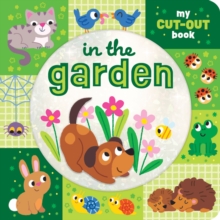 In the Garden : My Cut-Out Book