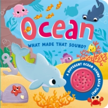 Ocean : What Made That Sound?