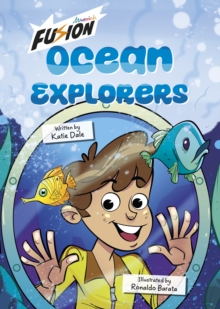 Ocean Explorers! : (Fusion Reader)